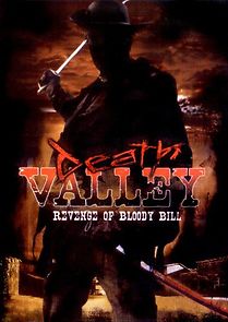 Death Valley: The Revenge Of Bloody Bill - Behind The Scenes