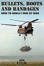 Bullets, Boots And Bandages: How To Really Win At War: Season 1
