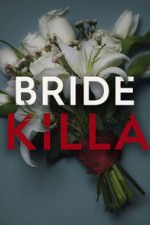 Bride Killa: Season 1