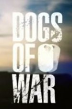 Dogs Of War: Season 1