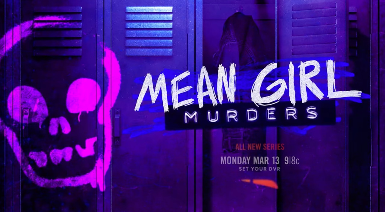 Mean Girl Murders: Season 1