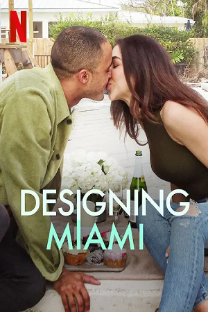 Designing Miami: Season 1