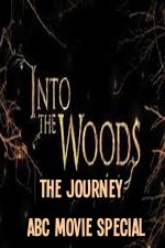 Into The Woods The Journey Abc Movie Special