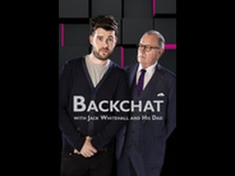 Backchat With Jack Whitehall And His Dad: Season 2