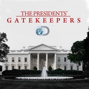 The Presidents' Gatekeepers: Season 1