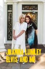 Joanna Lumley: Elvis And Me