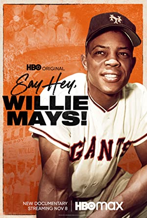 Say Hey, Willie Mays!