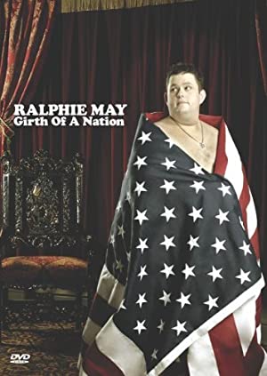 Ralphie May: Girth Of A Nation