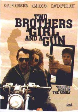 Two Brothers, A Girl And A Gun