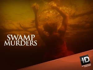 Swamp Murders: Season 5