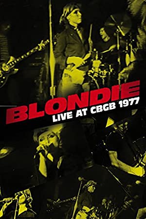 Blondie: Live At Cbgb 1977