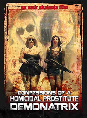 Confessions Of A Homicidal Prostitute: Demonatrix