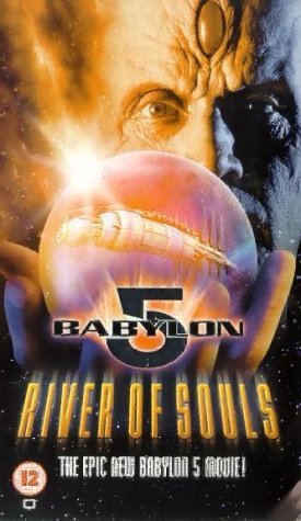 Babylon 5: The River Of Souls
