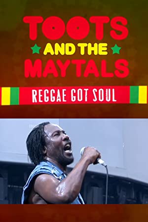 Toots And The Maytals Reggae Got Soul