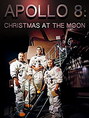 Apollo 8: Christmas At The Moon