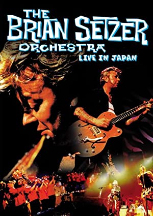 The Brian Setzer Orchestra: Live In Japan