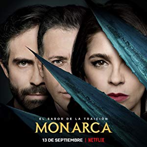 Monarca: Season 1