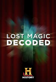 Lost Magic Decoded