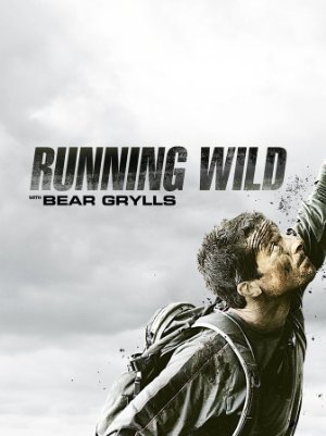 Running Wild With Bear Grylls: Season 4