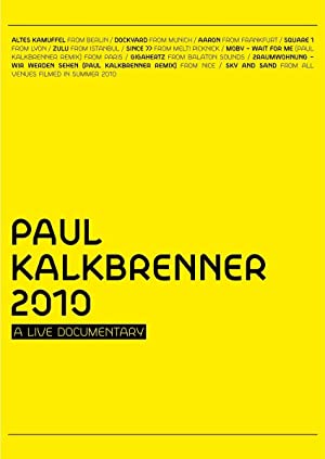 Paul Kalkbrenner 2010 A Live Documentary