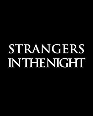 Strangers In The Night 2015