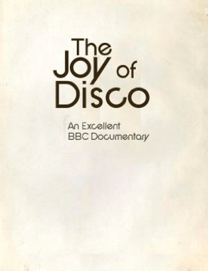 The Joy Of Disco