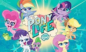 My Little Pony: Pony Life