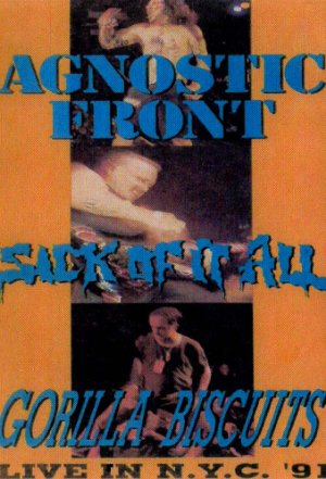 Live In New York: Agnostic Front, Sick Of It All, Gorilla Biscuits