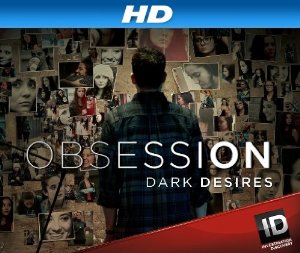 Obsession: Dark Desires: Season 3