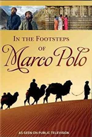 In The Footsteps Of Marco Polo
