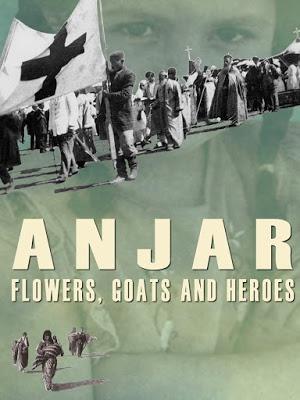 Anjar: Flowers, Goats And Heroes