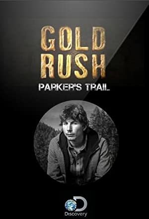 Gold Rush: Parker's Trail: Season 3