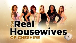 The Real Housewives Of Cheshire: Season 4