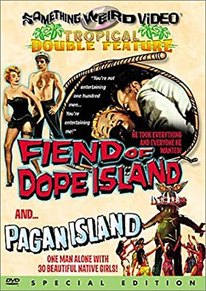 The Fiend Of Dope Island