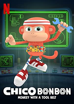 Chico Bon Bon: Monkey With A Tool Belt Season 3
