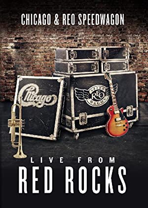 Chicago & Reo Speedwagon: Live At Red Rocks