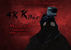 4k Killer