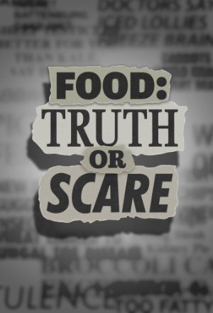 Food: Truth Or Scare: Season 2