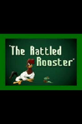 The Rattled Rooster