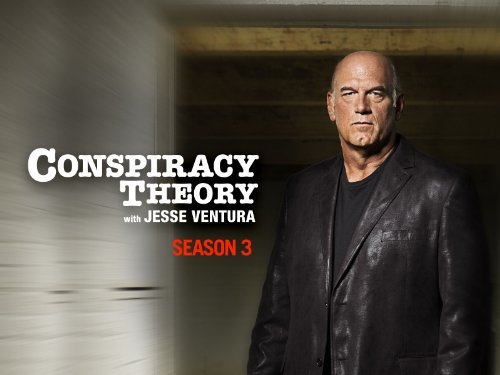 Conspiracy Theory With Jesse Ventura: Season 3