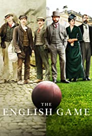 The English Game: Season 1