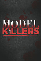 Model Killers: Season 1