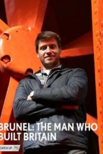 Brunel: The Man Who Built Britain: Season 1