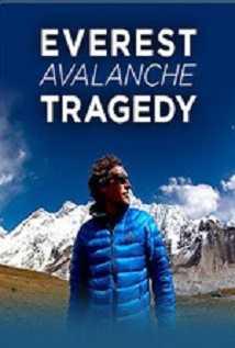 Discovery Channel Everest Avalanche Tragedy