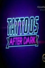 Tattoos After Dark: Season 1