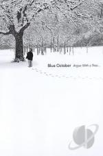 Blue October: Argue With A Tree