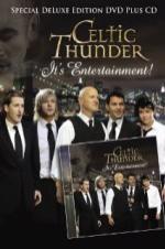 Celtic Thunder: It's Entertainment
