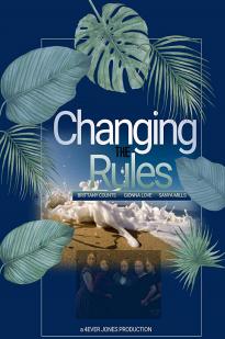 Changing The Rules 2: The Movie