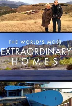 The World's Most Extraordinary Homes: Season 1