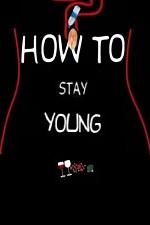 How To Stay Young: Season 1